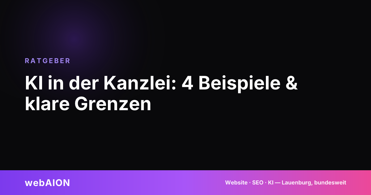 KI in der Kanzlei: 4 Beispiele & klare Grenzen